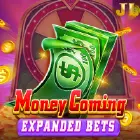 Money Coming Expand Bets