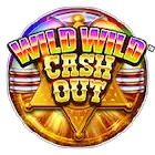 Wild Wild Cash Out